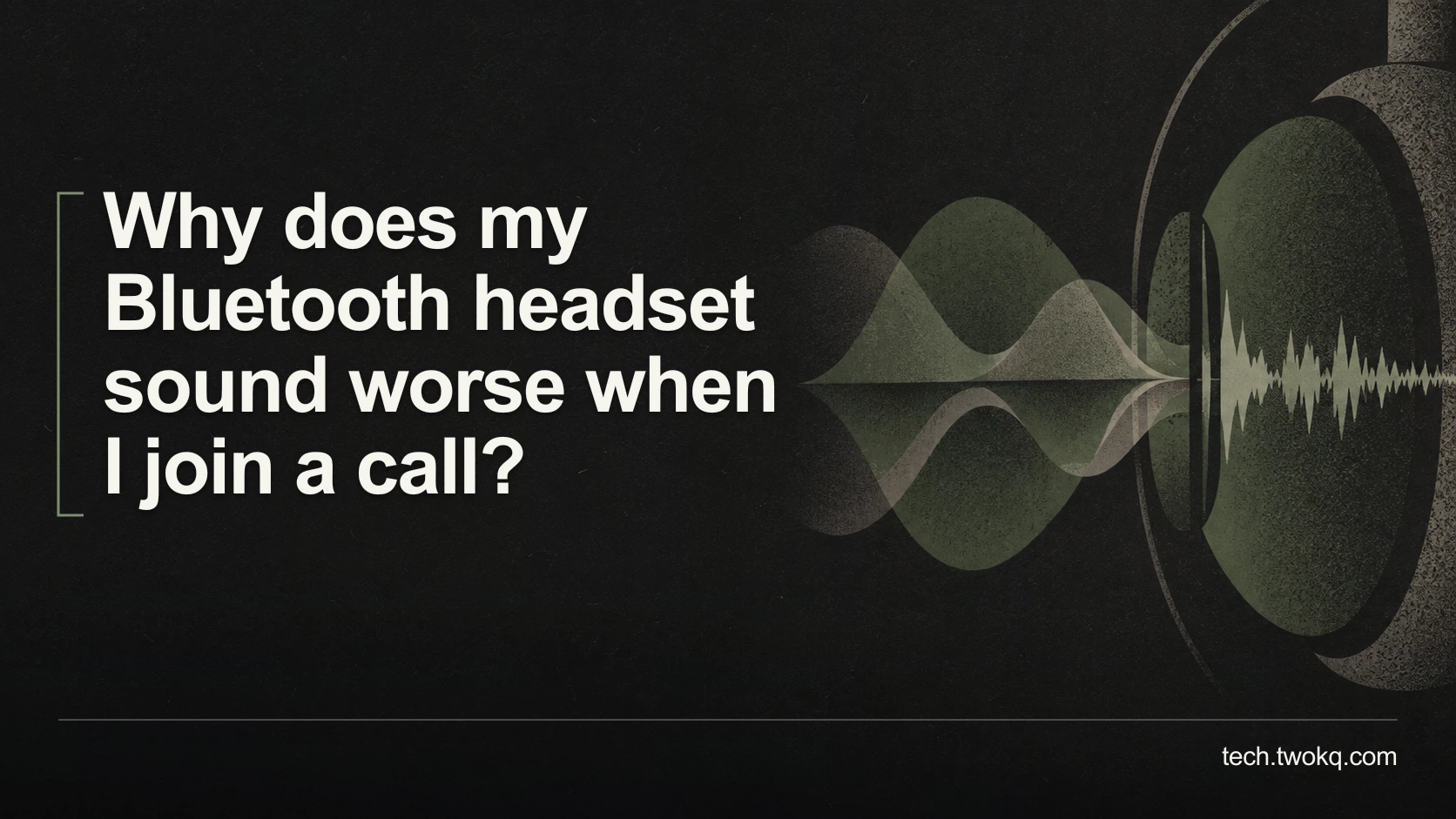 Why does my Bluetooth headset sound worse when I join a call?