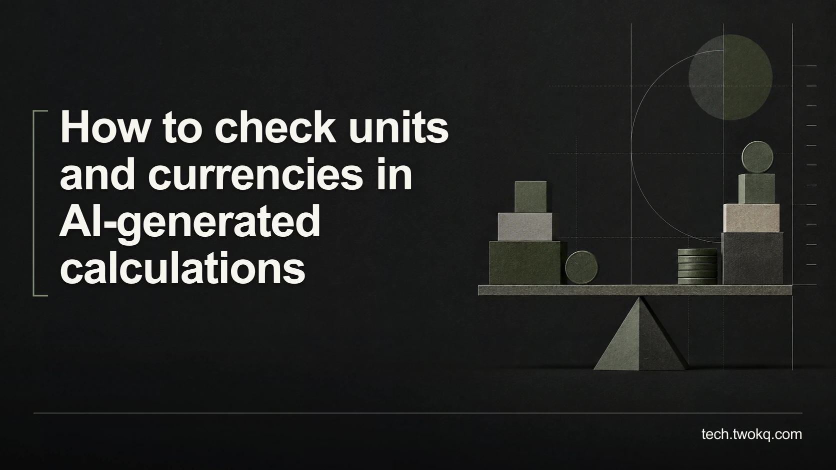 How to check units and currencies in AI-generated calculations